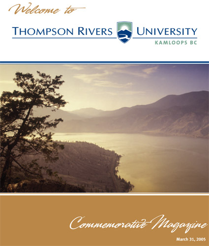 Thompson Rivers University 2005 Commemorative Magazine