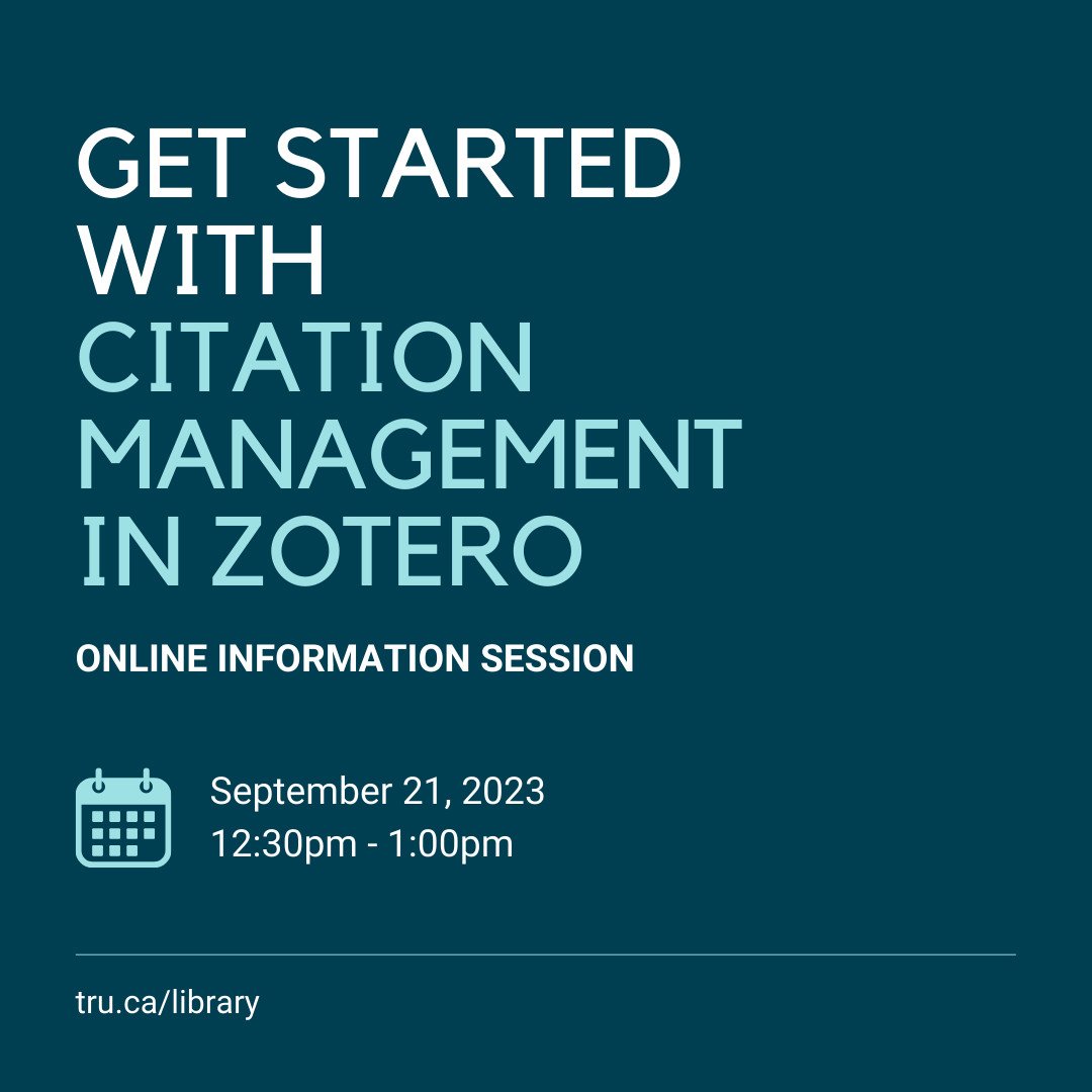 Get started with citation management in Zotero TRU Newsroom